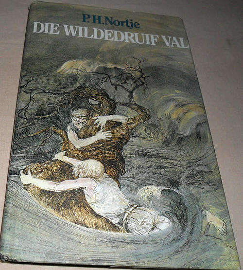 DIE WILDEDRUIF VAL - P.H. NORTJE