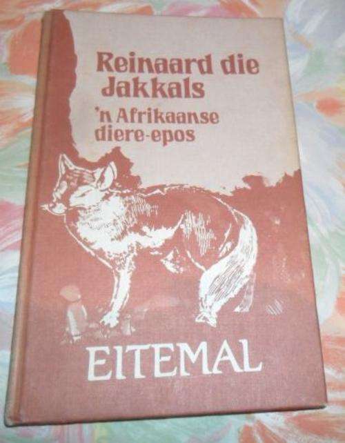 REINAARD DIE JAKKALS - N' AFRIKAANSE DIERE-EPOS - EITEMAL