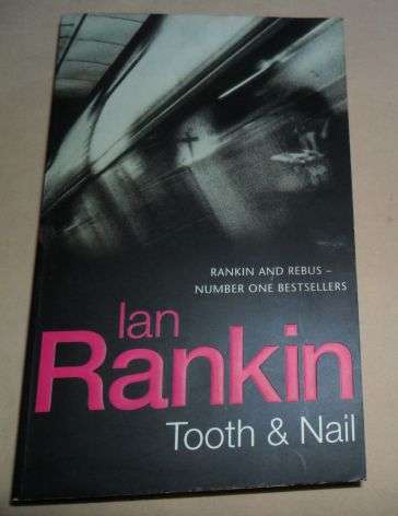 TOOTH & NAIL - IAN RANKIN
