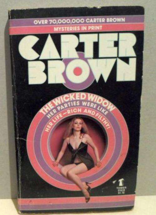 THE WICKED WIDOW - CARTER BROWN