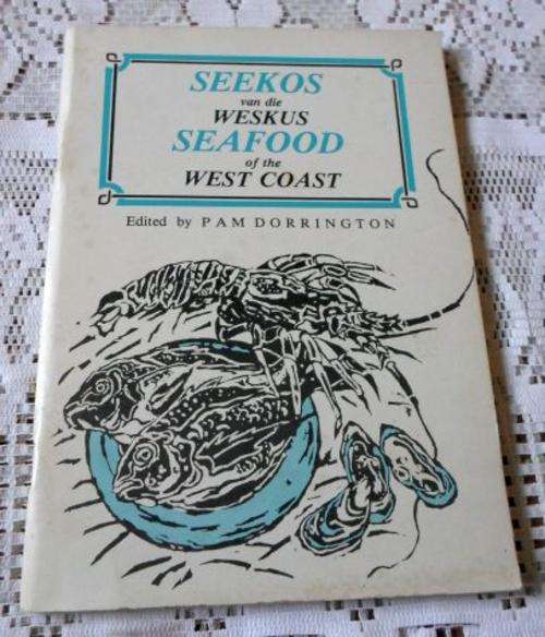 SEEKOS VAN DIE WESKUS - SEAFOOD OF THE WEST COAST - PAM DORRINGTON