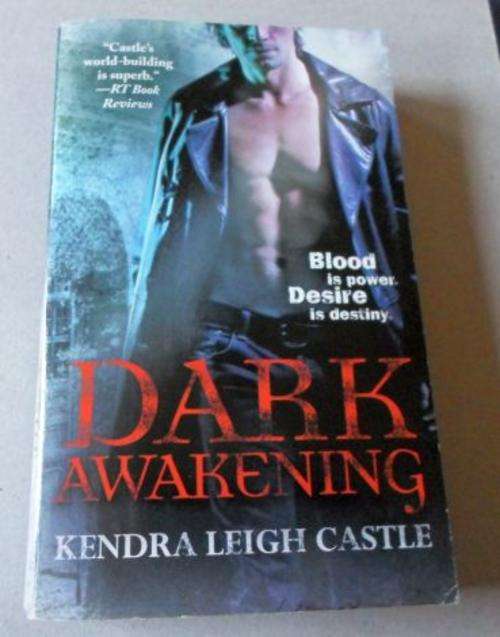 DARK AWAKENING - KENDRA LEIGH CASTLE - PARANORMAL ROMANCE