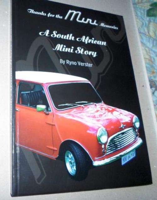 THANKS FOR THE MINI MEMORIES - A SOUTH AFRICAN MINI STORY - RYNO VERSTER
