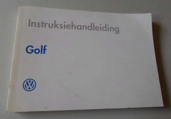 VW GOLF  INSTRUCTION MANUAL / VW GOLF INSTRUKSIEHANDLEIDING
