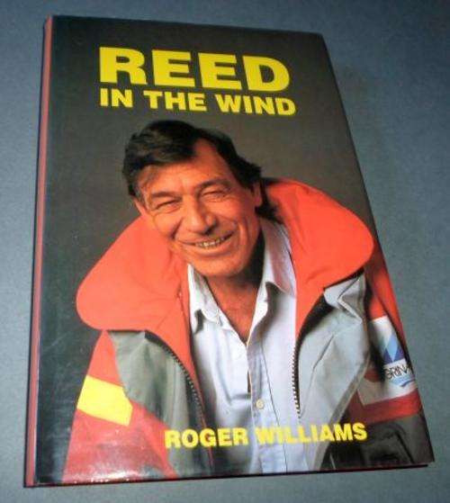 REED IN THE WIND - ROGER WILLIAMS ( SIGNED BY BERTIE REED )