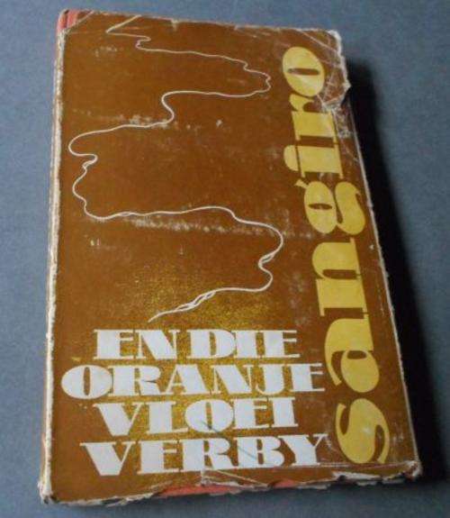 EN DIE ORANJE VLOEI VERBY - SANGIRO