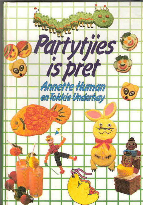 PARTYTJIES IS PRET - ANNETTE HUMAN EN TOKKIE UNDERHAY ( AFRIKAANS )