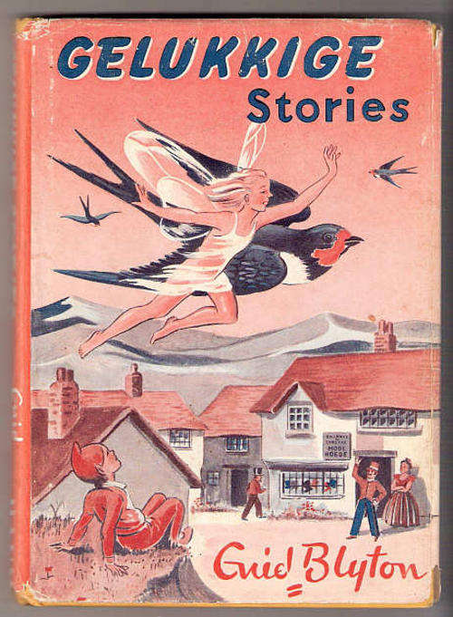 GELUKKIGE STORIES - ENID BLYTON ( AFRIKAANS )
