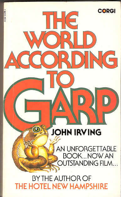 THE WORLD ACCORDING TO GARP - JOHN IRVING