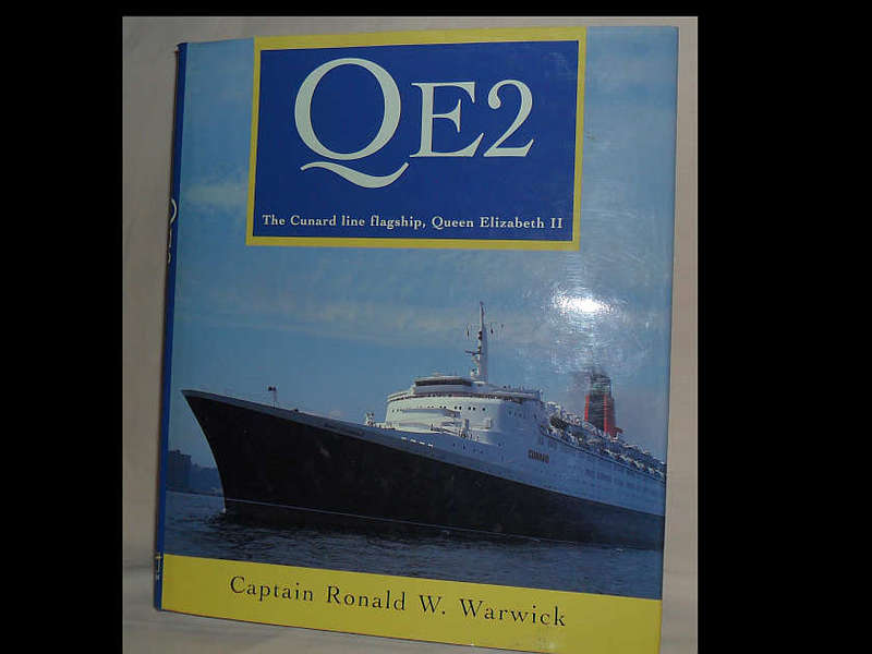 QE 2  - THE CUNARD LINE FLAGSHIP, QUEEN ELIZABETH 2 - CAPT RONALD W. WARWICK