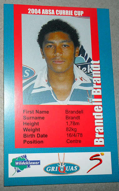 BRANDELL BRANDT - GRIQUAS 2004 CURRIE CUP