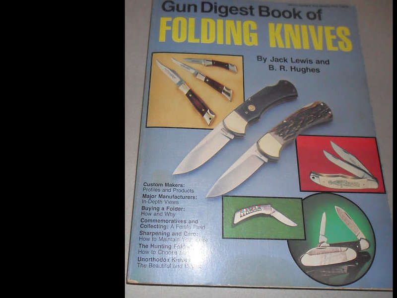 FOLDING KNIVES - GUN DIGEST BOOK OF - JACK LEWIS & B.R. HUGHES