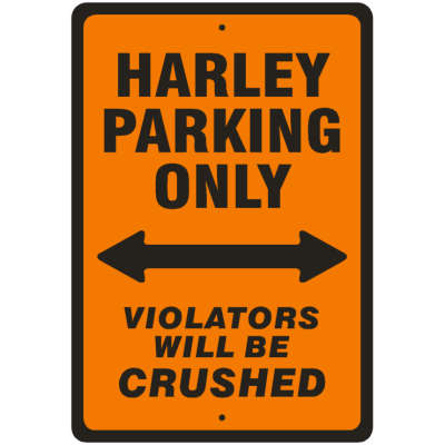 Harley Parking Sign