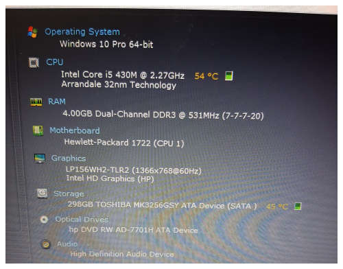 HP probook 6540b   i5 CPU M430 2.27GHz    4gb DDR3 ram  64bit   Windows 10 pro
