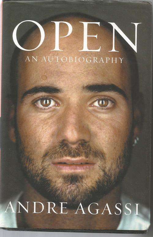 OPEN AN AUTOBIOGRAPHY BY ANDRE AGASSI