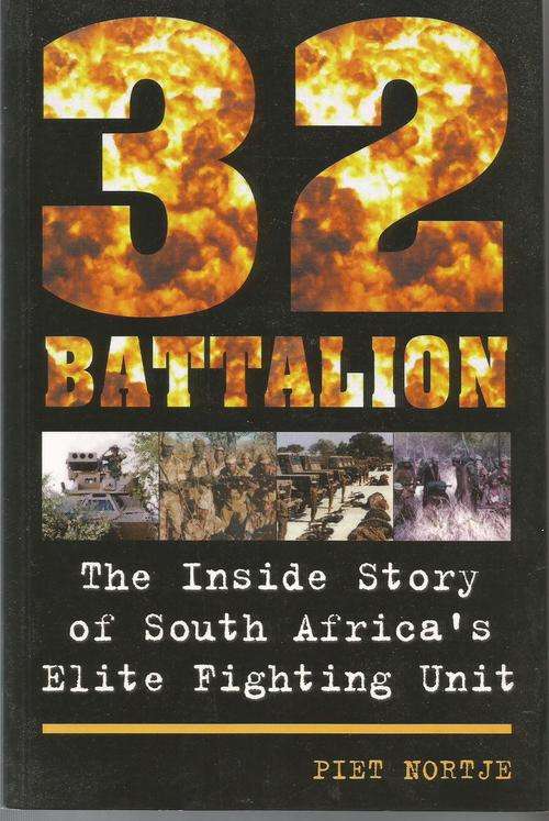 32 BATTALION BY PIET NORTJE
