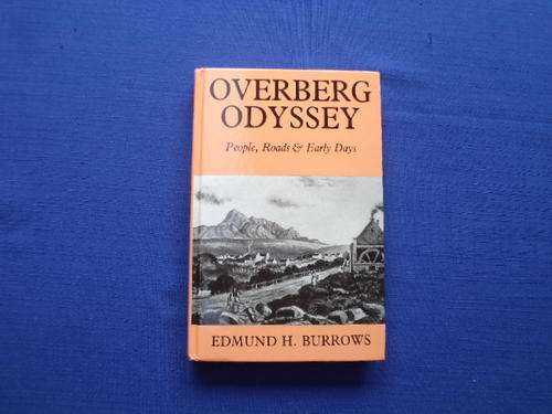 Overberg Odyssey by Edmund H. Burrows.  [SA shipping free]