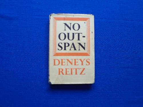No Outspan by Deneys Reitz. [SA shipping free]