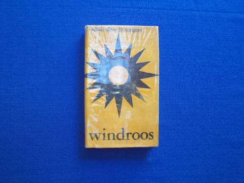 Windroos. Verhale deur 10 Sestigers, onder andere ook INGRID JONKER. [R30.00 posgeld ekstra]
