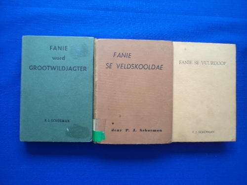 Die Fanie-trilogie deur P.J. Schoeman.  [R45.00 posgeld ekstra]