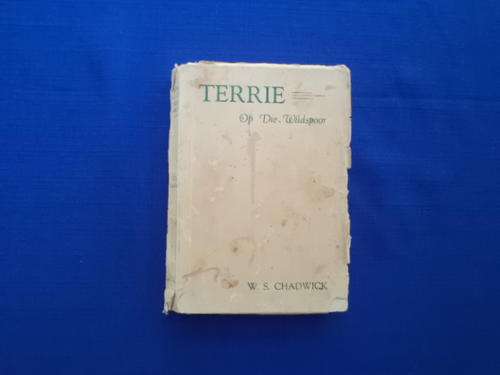 Terrie op die Wildspoor deur W.S. Chadwick.  [R30.00 posgeld ekstra]