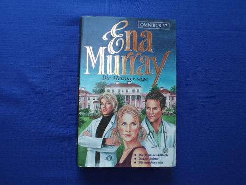 Ena Murray. Omnibus 37: Die Meissner-sage.  [R50.00 posgeld ekstra]