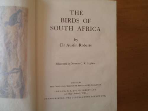 The Birds of South Africa {FIRST EDITION 1940} by Dr. Austin Roberts.[Price does not include postage