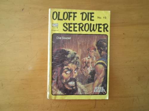 Oloff die Seerower, No. 19. DIE SKEDEL deur Gerrie Radlof. Prys sluit nie posgeld in nie
