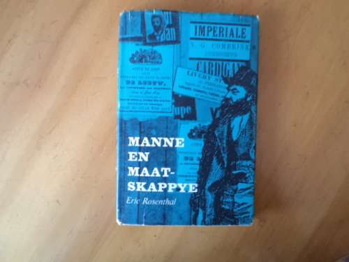 Manne en Maatskappye deur Eric Rosenthal. [Prys sluit nie posgeld in nie]