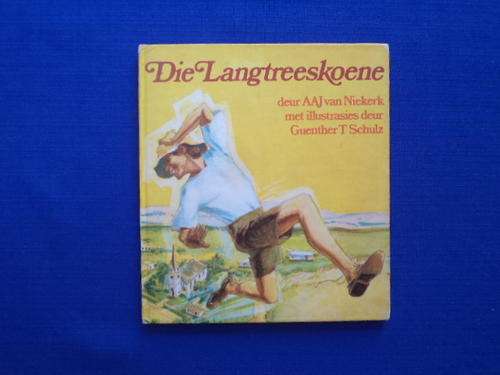 Die Langtreeskoene deur A.A.J. van Niekerk. [R25.00 posgeld ekstra]
