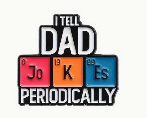 Pin - Periodically Telling A Joke To Dad