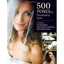 500 Ways For Photographing Brides