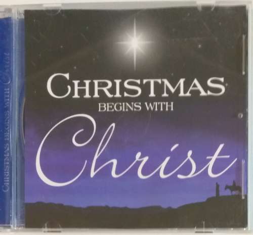 CD - CHRISTMAS BEGINS WITH CHRIST