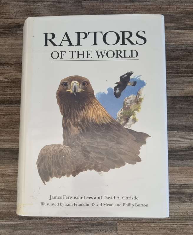 Raptors of the World - James Ferguson-Lees + David Christie