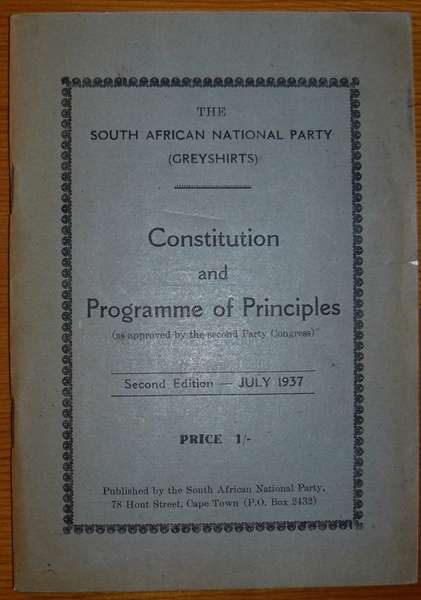 The South African National Party (Grey Shirts) Constitution And Programme Of Principles. Weichardt L