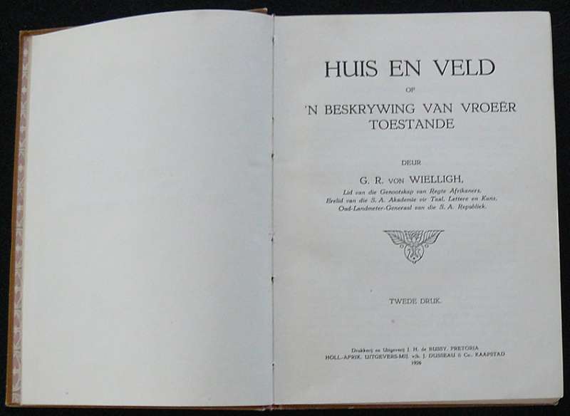 Huis en Veld. von Wielligh. G. R. (Gideon Retief)