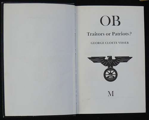 OB Traitors or Patriots? Visser. George Cloete.