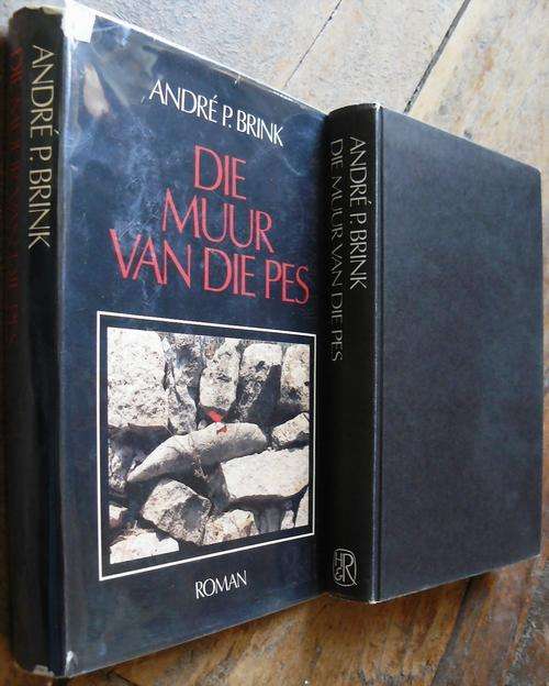 Die Muur Van Die Pes. Brink, Andre P