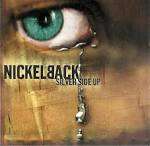 NICKELBACK - SILVER SIDE UP