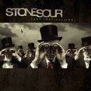 STONESOUR - COME WHAT(EVER) MAY