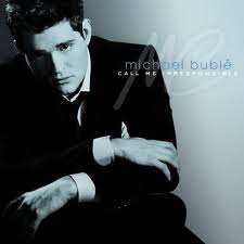 MICHAEL BUBLE - CALL ME IRRESPONSIBLE