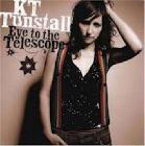 KT TUNSTALL - EYE TO THE TELESCOPE