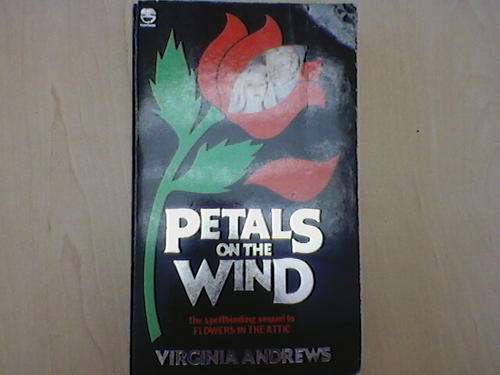 Virginia Andrews - Petals on the Wind