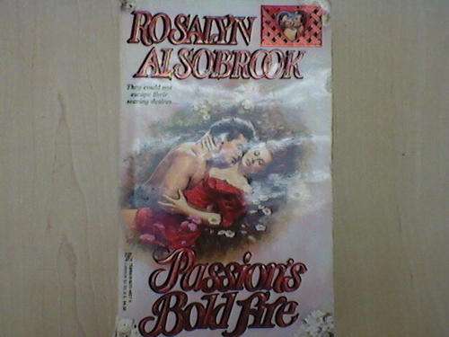 Rosalyn Alsobrook - Pasion's Bold Fire