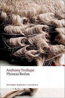 Phineas Redux by Anthony Trollope [Paperback: Excellent]