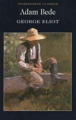Adam Bede by George Eliot [Paperback: Excellent]