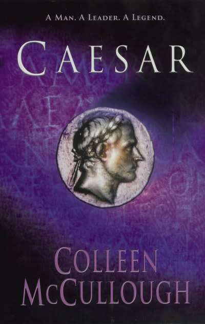 Caesar by Colleen McCullough (Masters of Rome #5) [Paperback: Very Good]