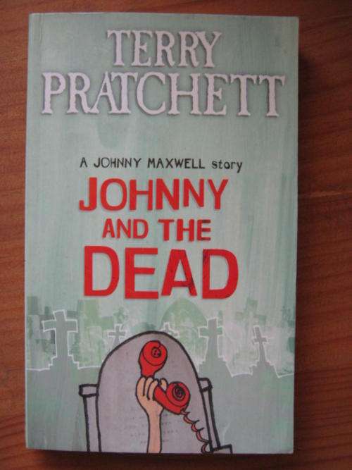 JOHNNY AND THE DEAD by TERRY PRATCHETT