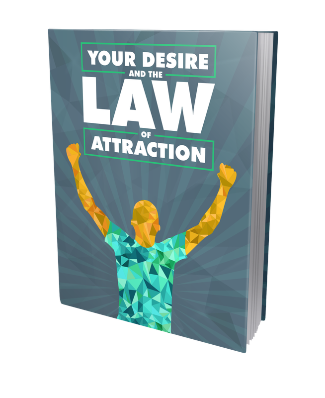 Your Desire And The Law Of Attraction (PDF ebook)