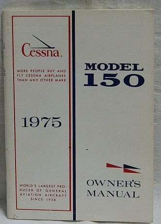 CESSNA MODEL 150 OWNERS MANUAL - 1975